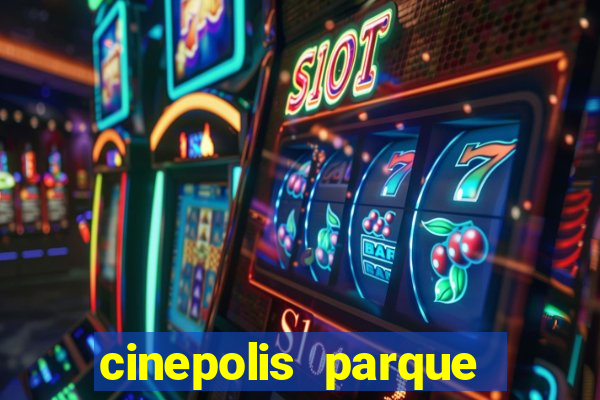 cinepolis parque shopping bahia